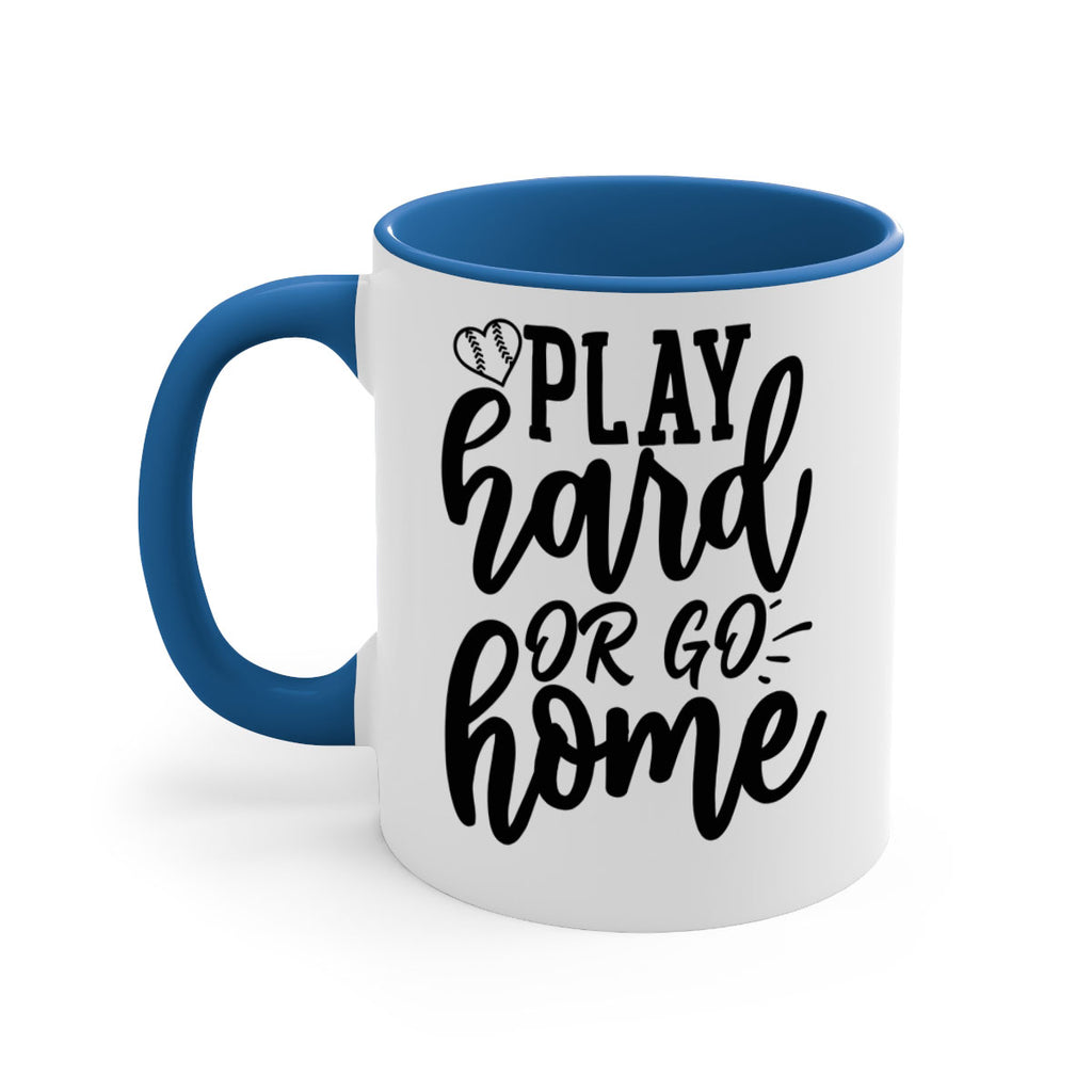 play hard or go home 2279#- softball-Mug / Coffee Cup