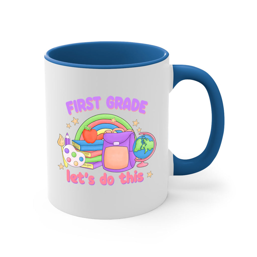 1st Grade Lets Do This 25#- First Grade-Mug / Coffee Cup