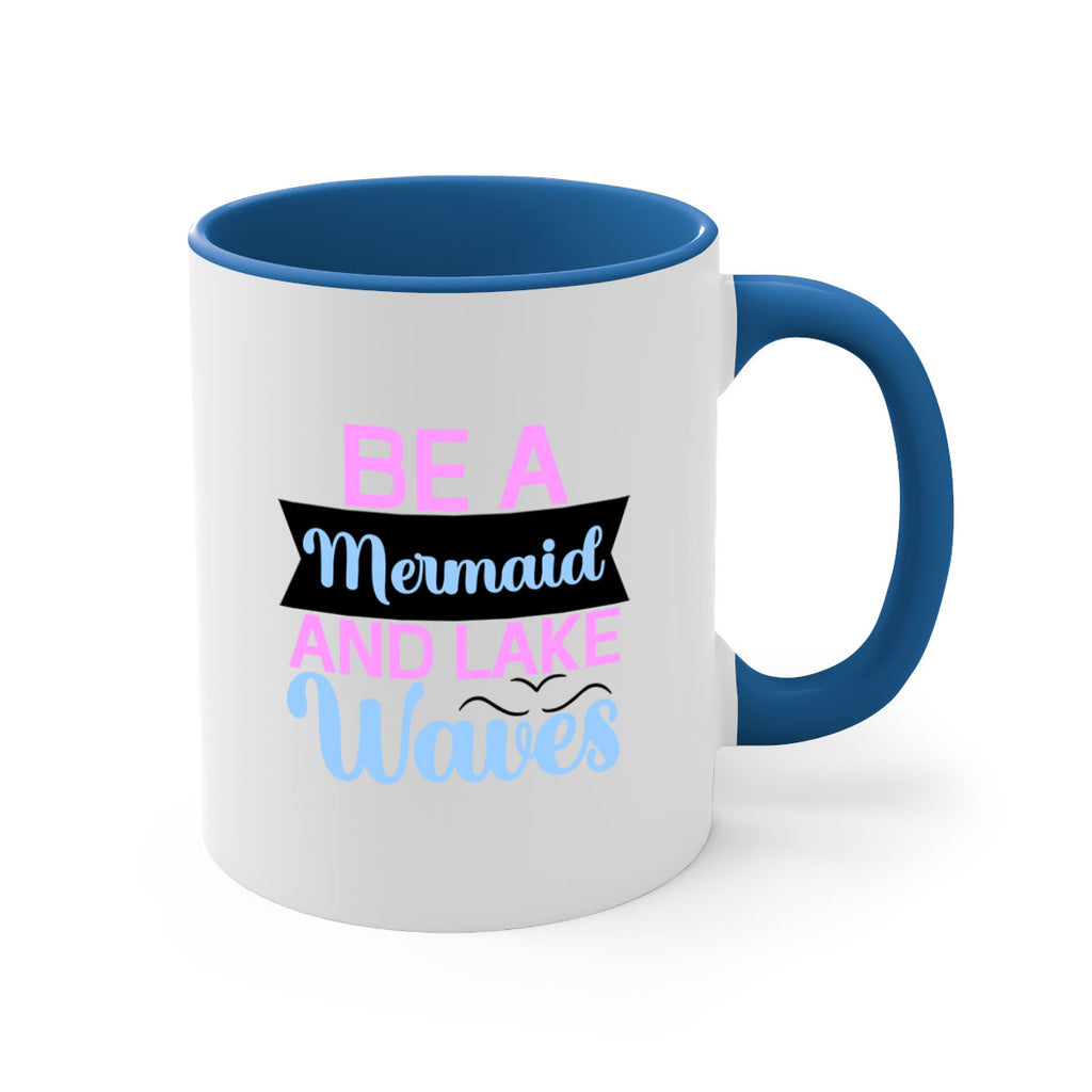 Be A Mermaid And Lake Waves 42#- mermaid-Mug / Coffee Cup