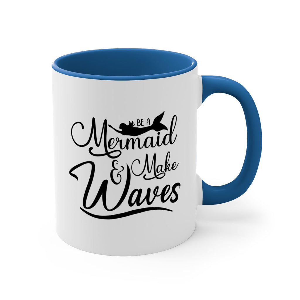 Be A Mermaid And Make Waves 46#- mermaid-Mug / Coffee Cup