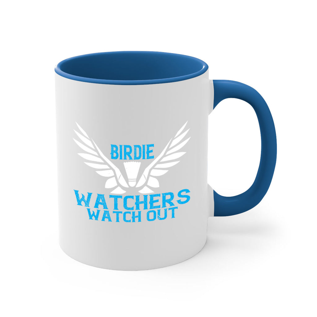 Birdie Watchers watch out 2323#- badminton-Mug / Coffee Cup