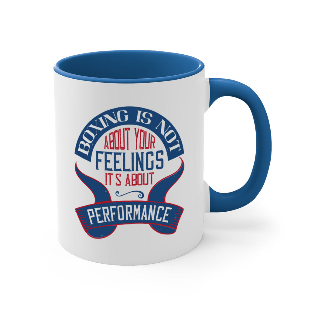 Boxing is not about your feelings Its about performance 1619#- boxing-Mug / Coffee Cup