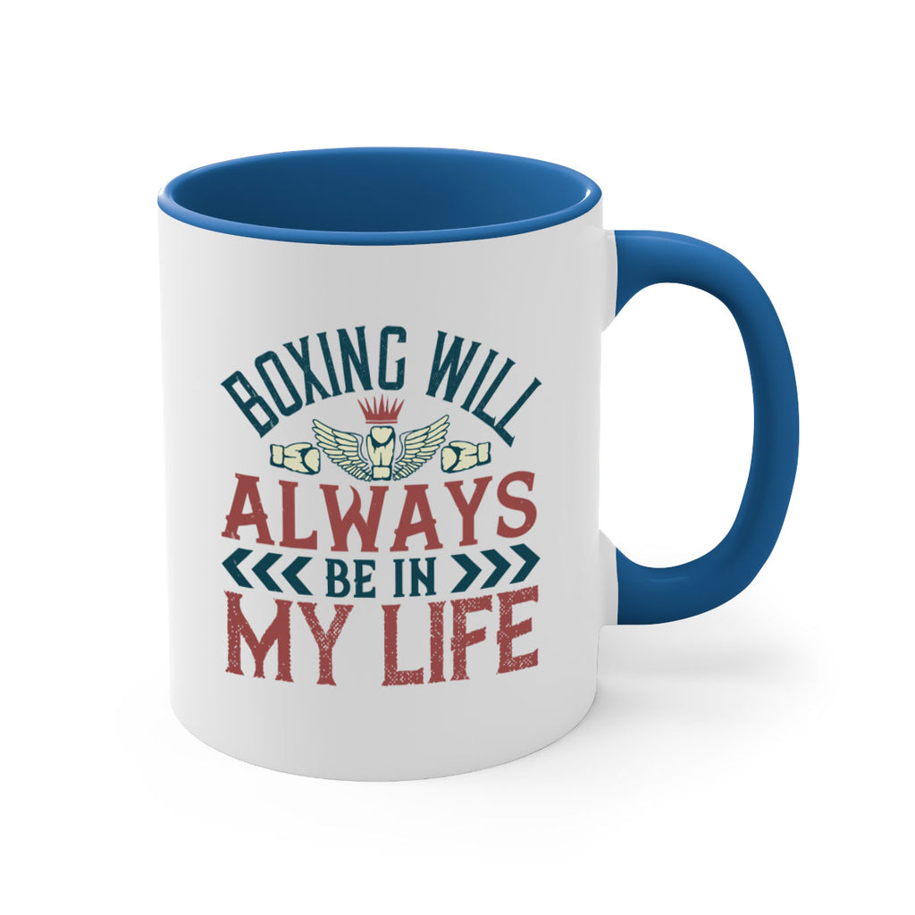 Boxing will always be in my life 2303#- boxing-Mug / Coffee Cup