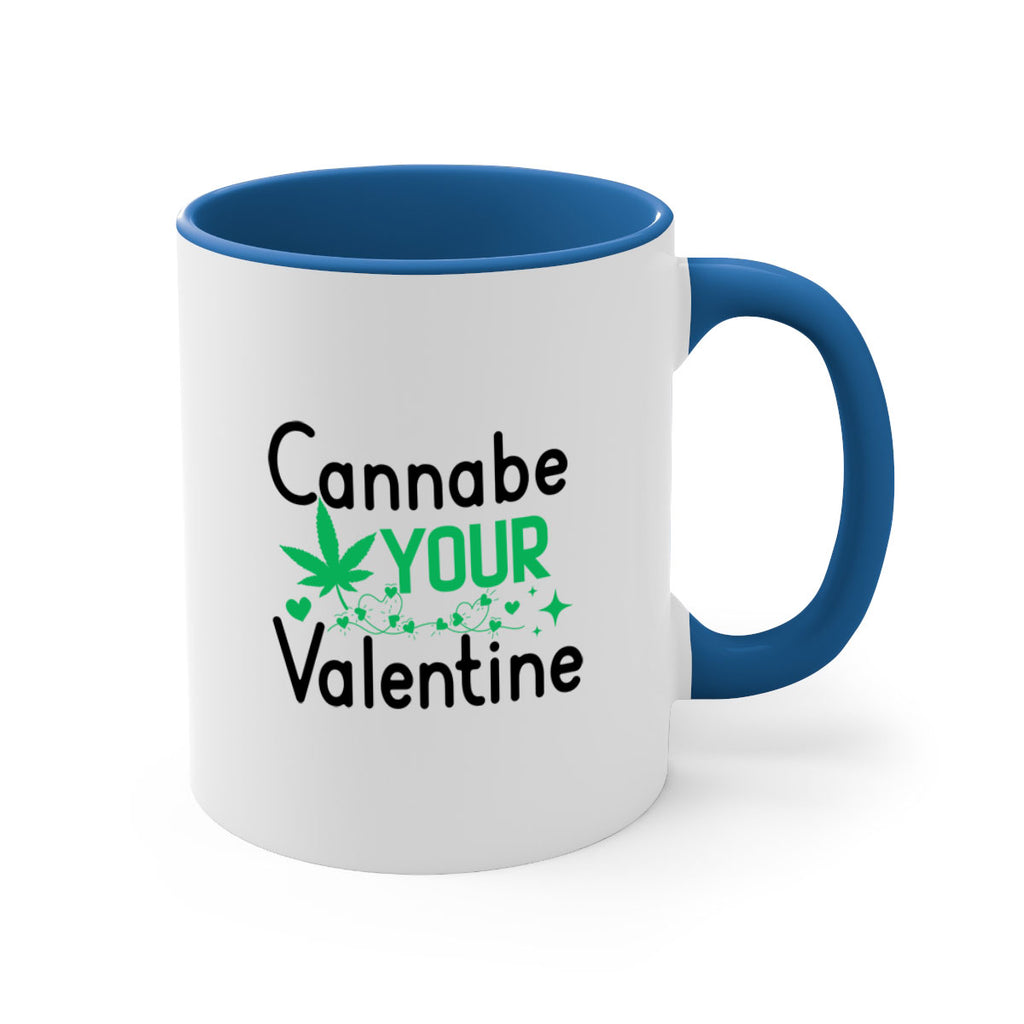 Cannabe Your Valentine 33#- marijuana-Mug / Coffee Cup