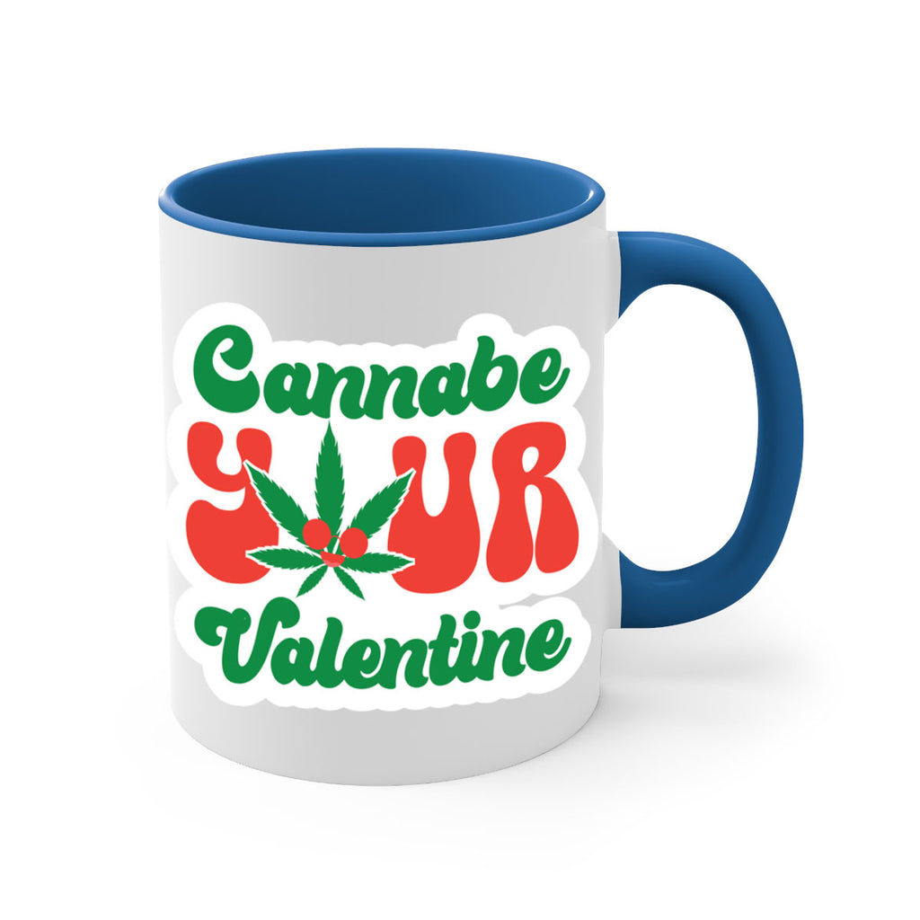 Cannabe Your Valentine 35#- marijuana-Mug / Coffee Cup