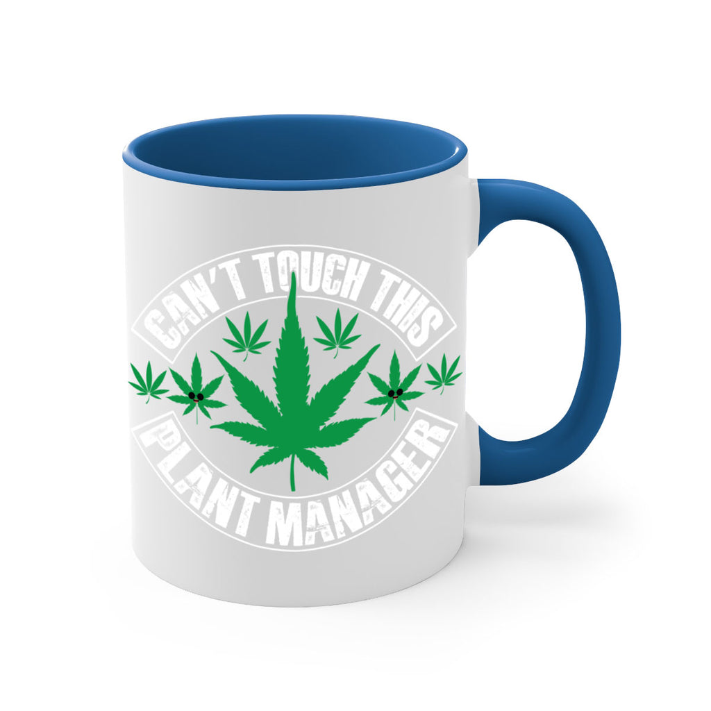 Cant touch this plant manager 56#- marijuana-Mug / Coffee Cup