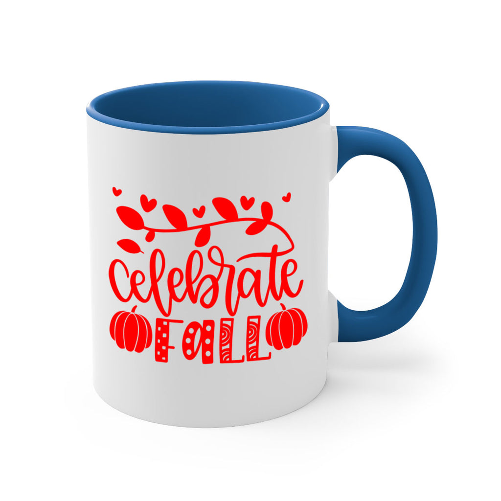 Celebrate Fall 59#- fall-Mug / Coffee Cup