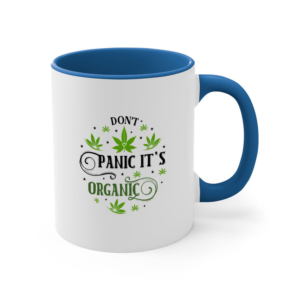 Dont Panic Its Organic 71#- marijuana-Mug / Coffee Cup