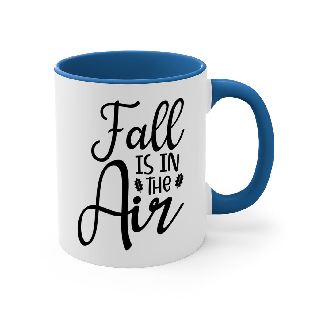Fall Is In The Air 111#- fall-Mug / Coffee Cup