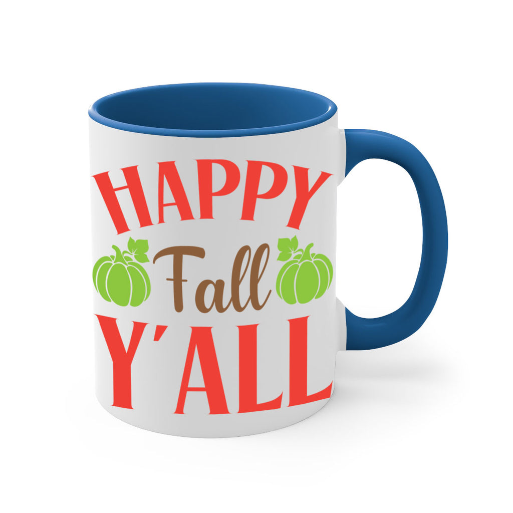 Happy Fall Y all 223#- fall-Mug / Coffee Cup