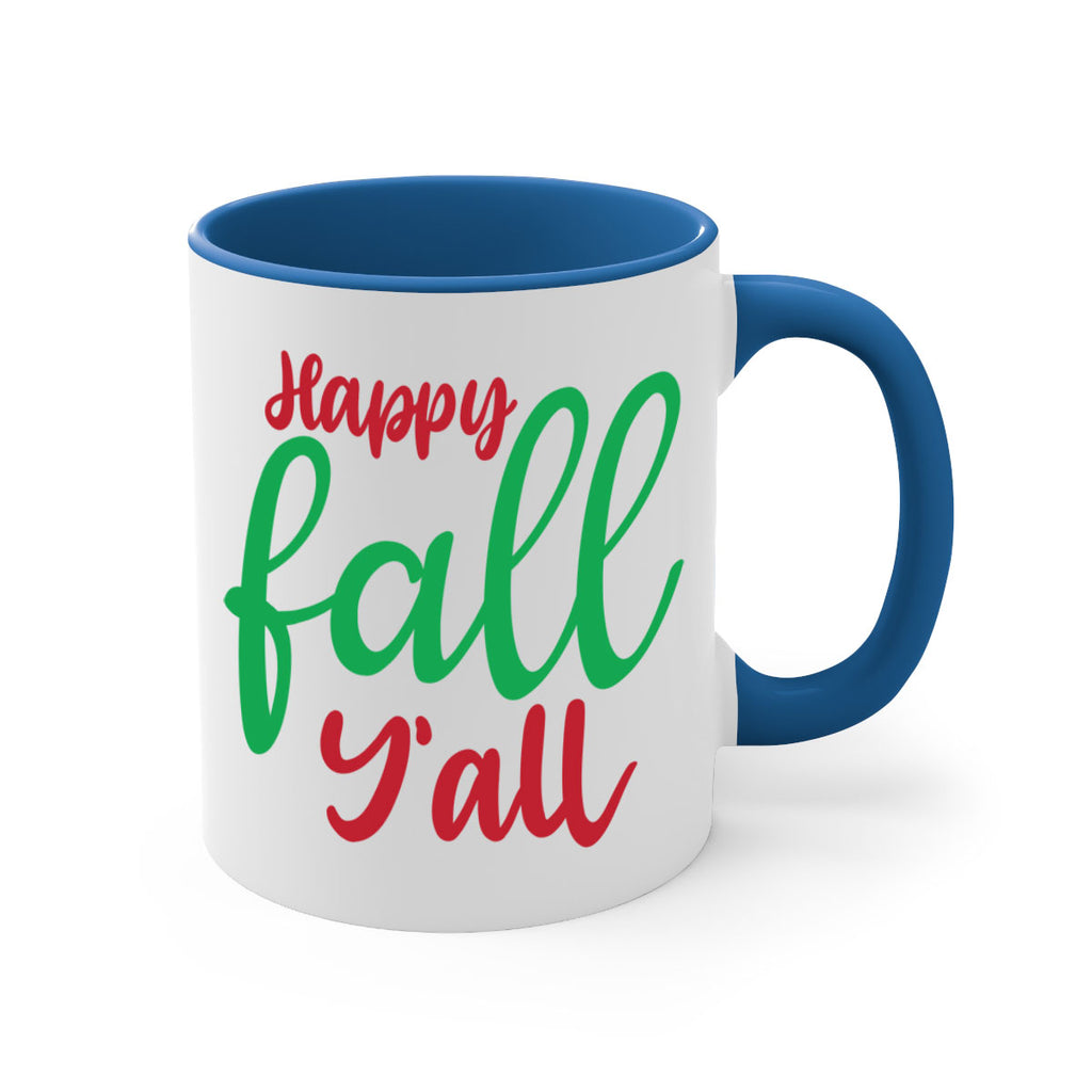 Happy Fall Y all 226#- fall-Mug / Coffee Cup