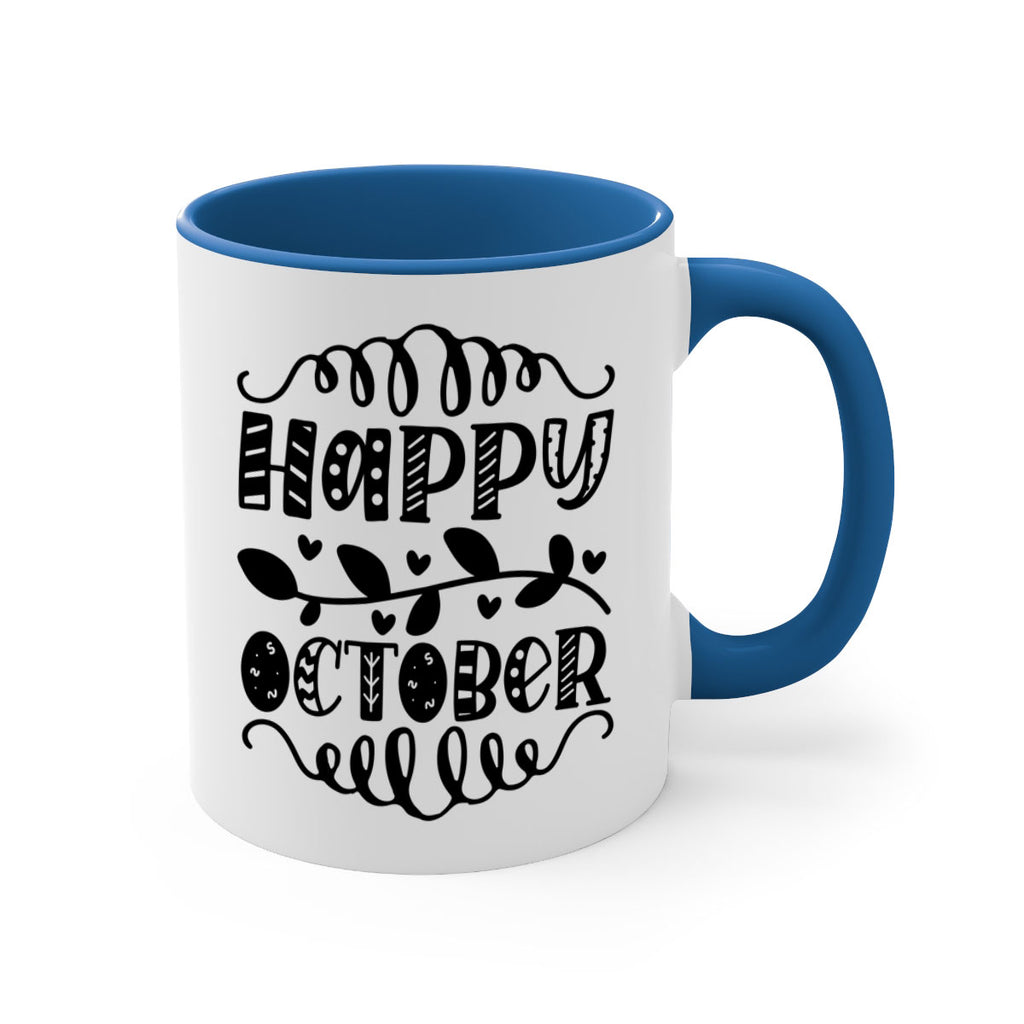 Happy October 239#- fall-Mug / Coffee Cup