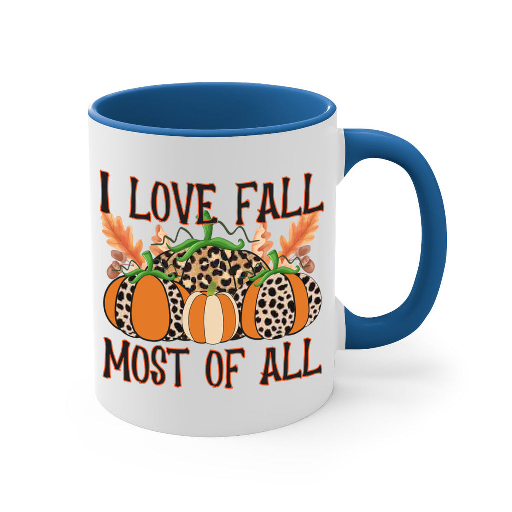 I love fall most of all 333#- fall-Mug / Coffee Cup