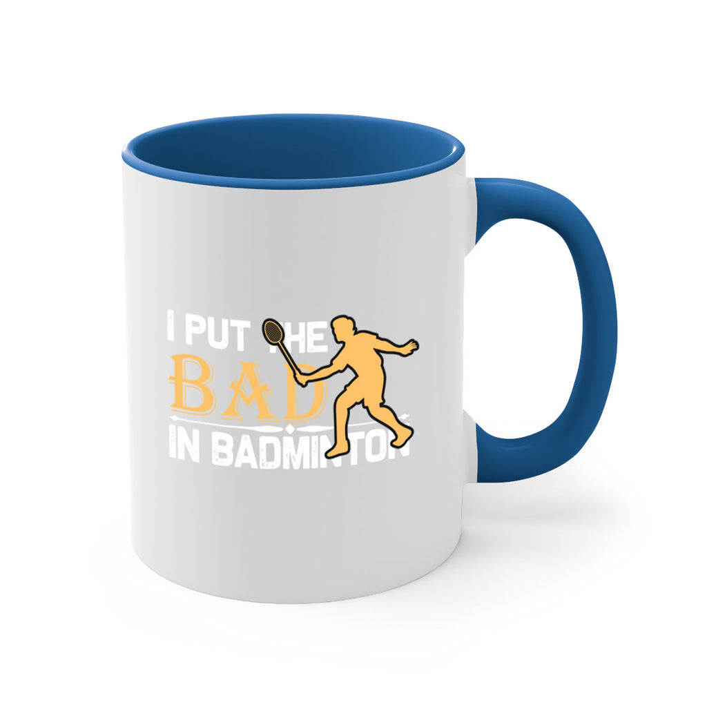 I put 1096#- badminton-Mug / Coffee Cup