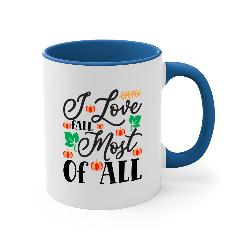Ilovefallmostof 348#- fall-Mug / Coffee Cup