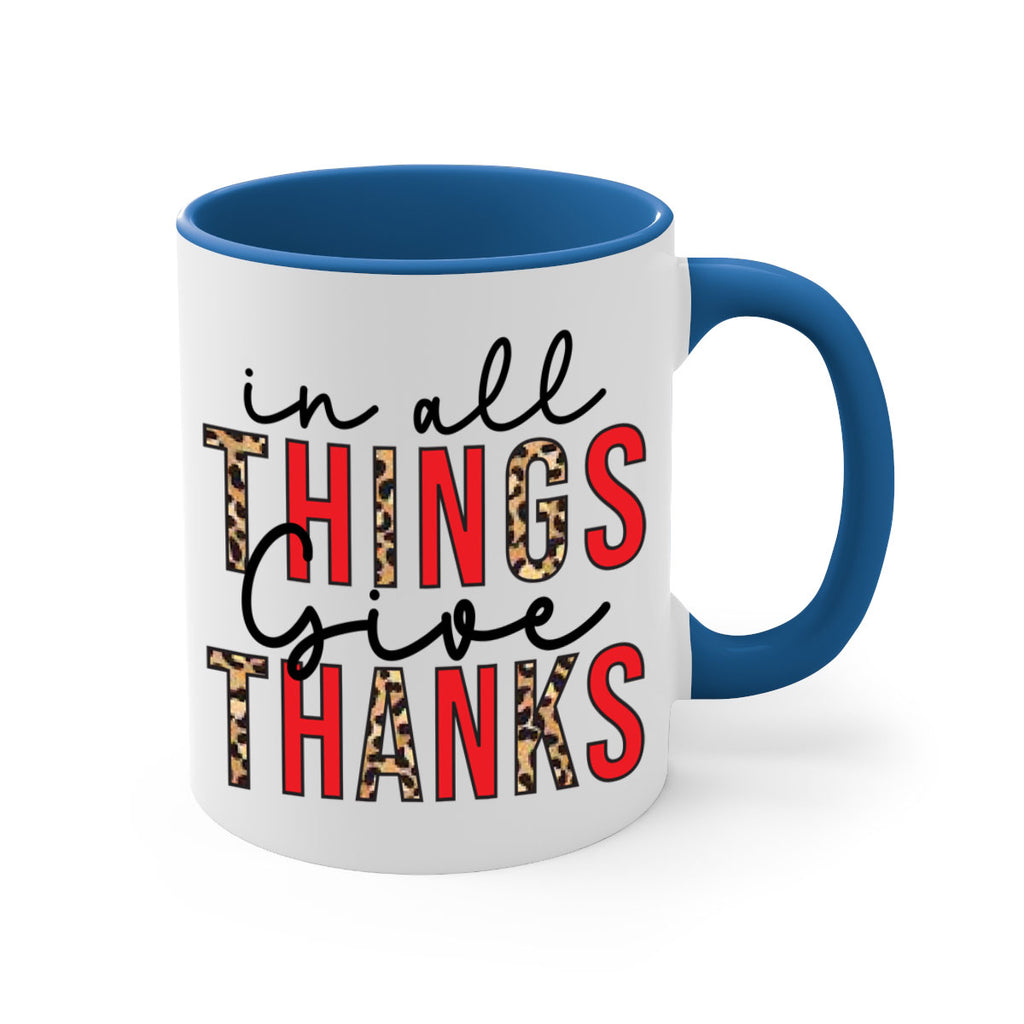 In all things give thanks 352#- fall-Mug / Coffee Cup
