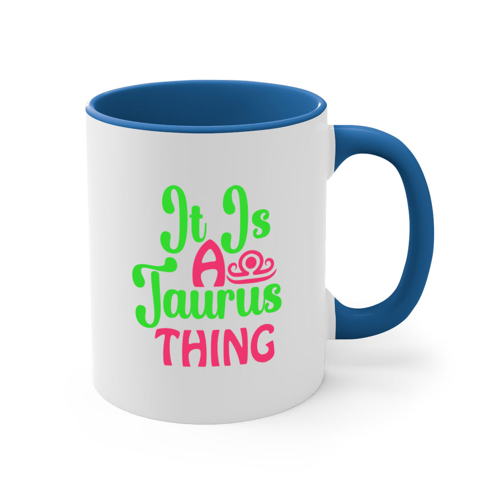 It is a taurus thing 259#- zodiac-Mug / Coffee Cup