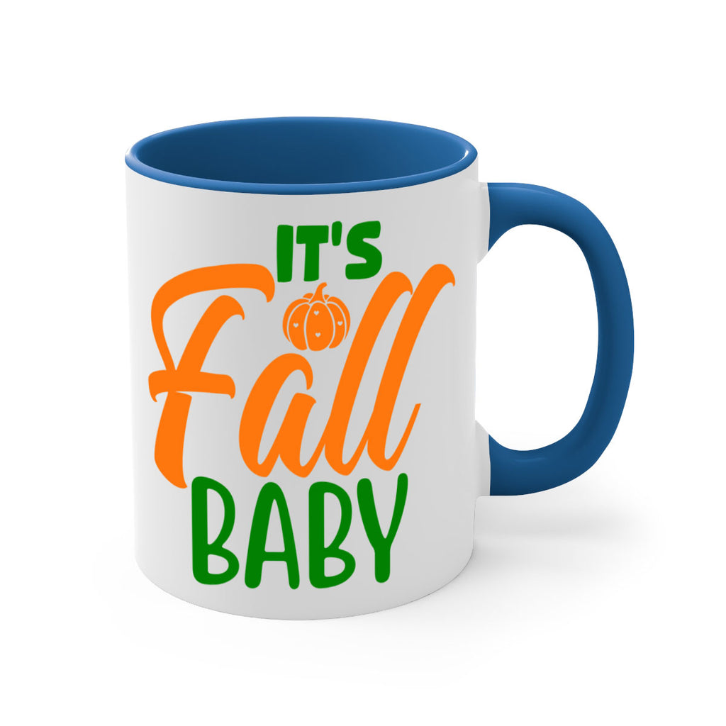 It s Fall Baby 359#- fall-Mug / Coffee Cup