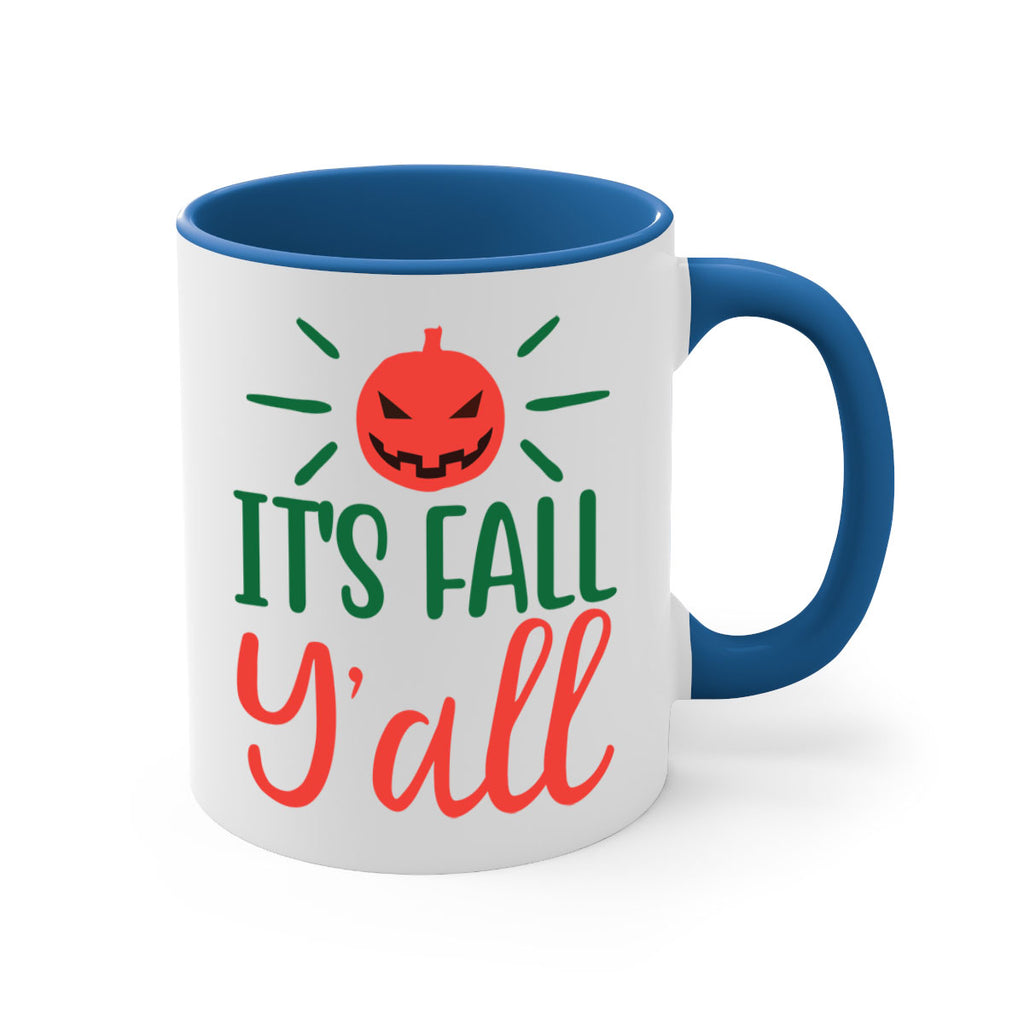It s Fall Y all 361#- fall-Mug / Coffee Cup