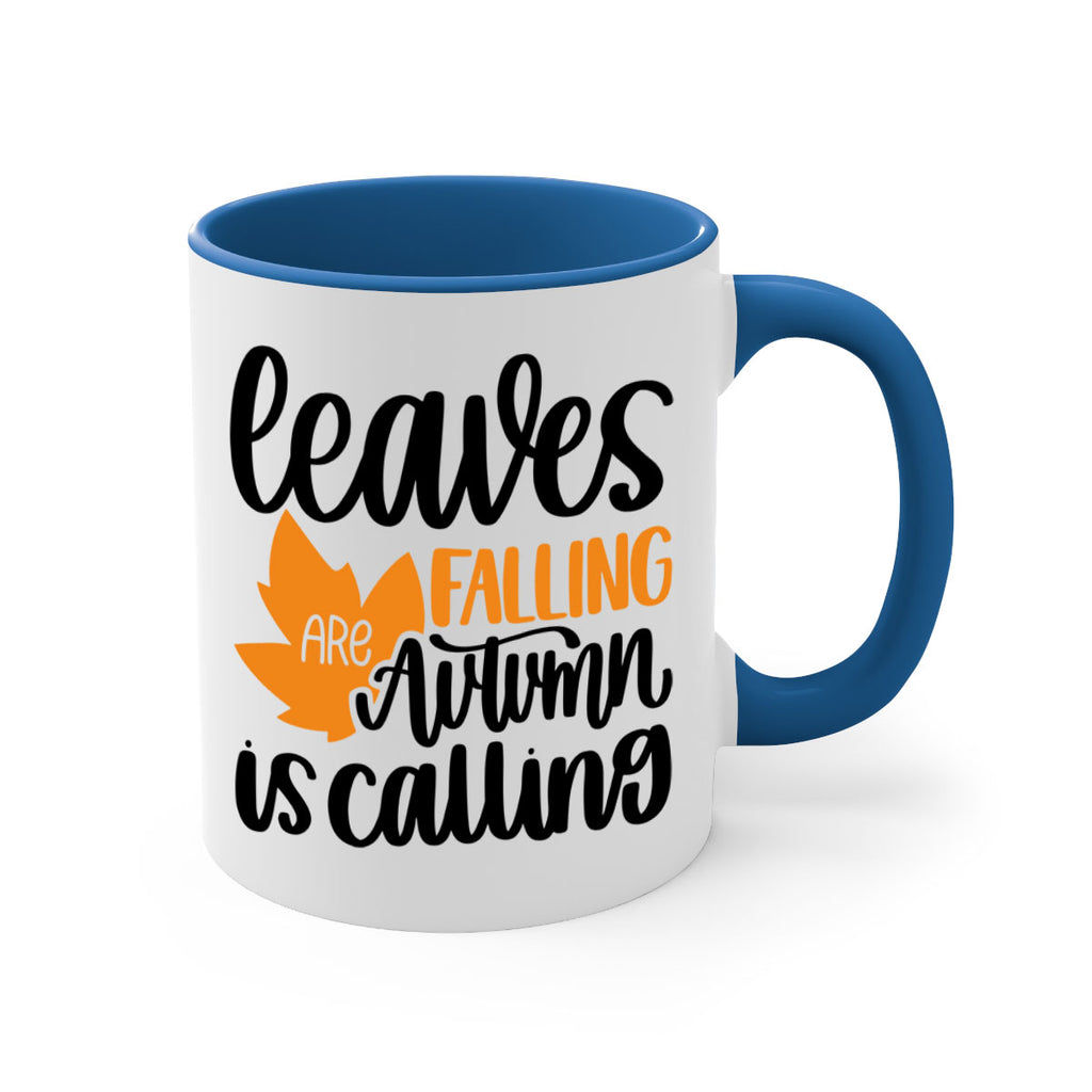 Leaves Are Falling Autumn Is Calling 502#- fall-Mug / Coffee Cup