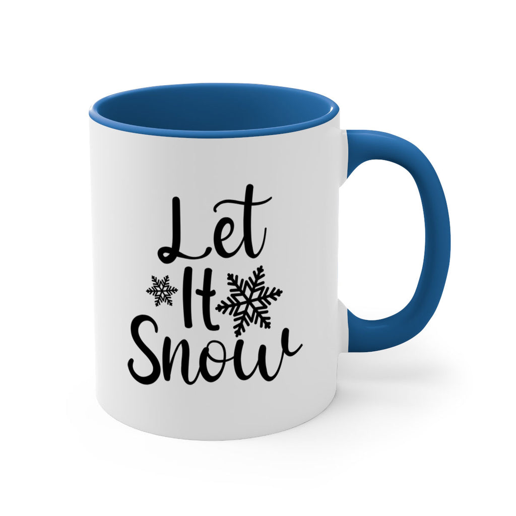 Let It Snow 294#- winter-Mug / Coffee Cup