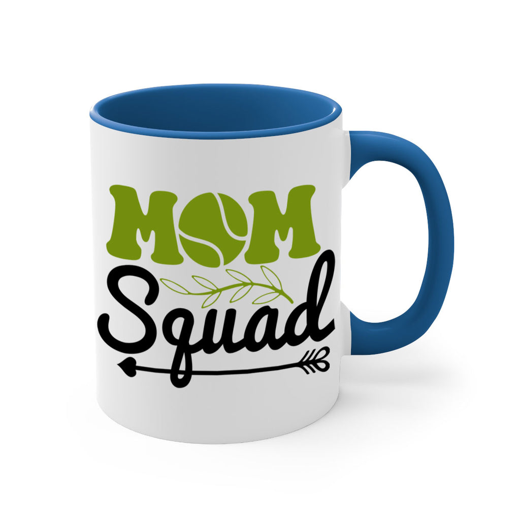 Mom Squad 685#- tennis-Mug / Coffee Cup