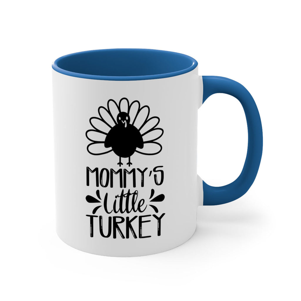 Mommy s Little Turkey 427#- fall-Mug / Coffee Cup