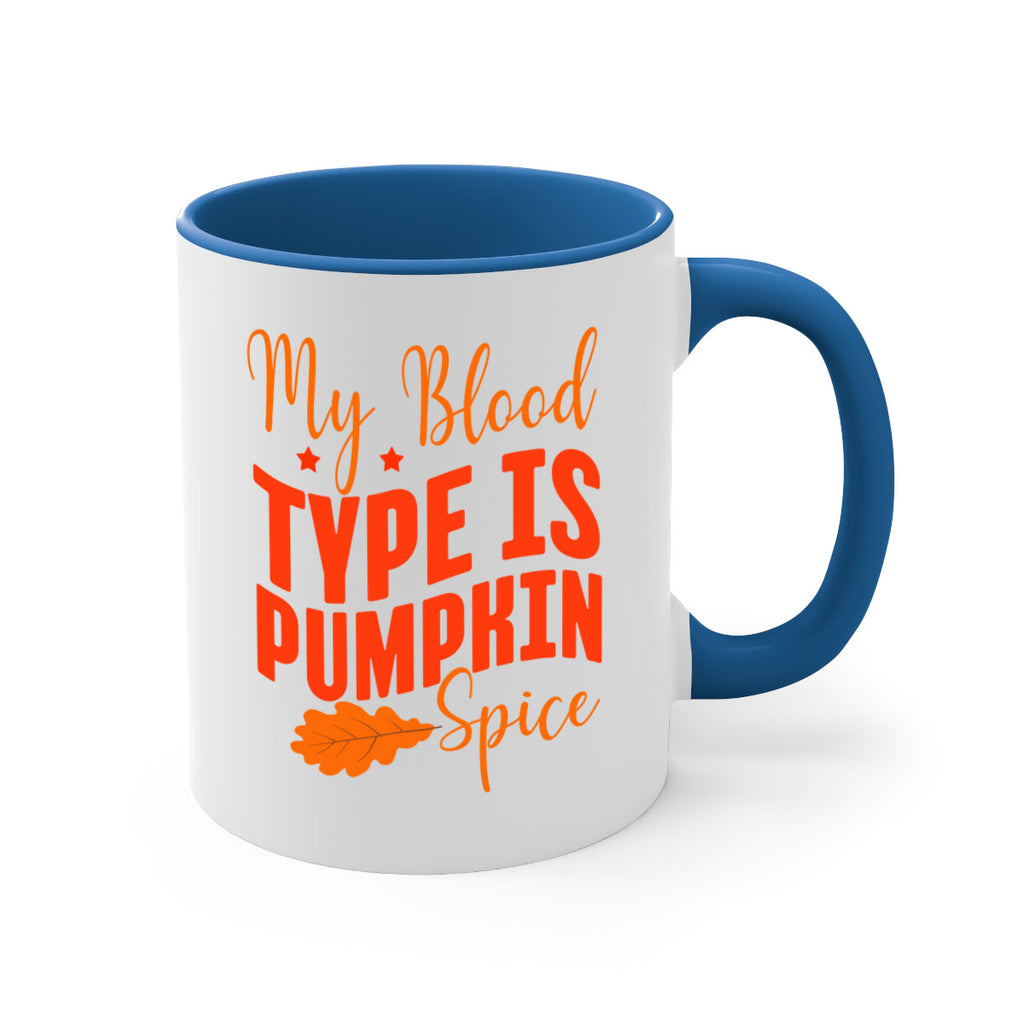 My Blood Type Is Pumpkin Spice Design 433#- fall-Mug / Coffee Cup
