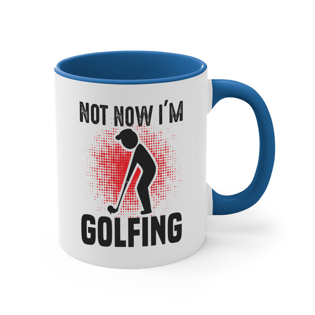 Not now 617#- golf-Mug / Coffee Cup