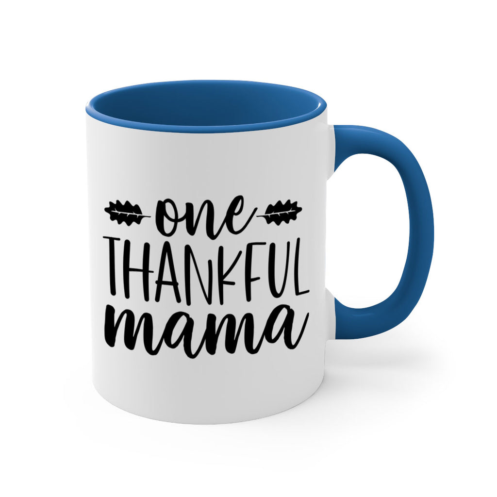 One Thankful Mama 464#- fall-Mug / Coffee Cup