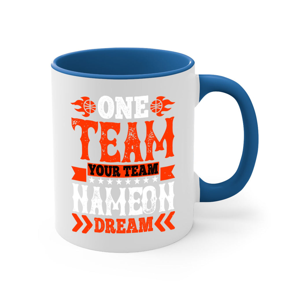 One team Your team Name on dream 1796#- basketball-Mug / Coffee Cup