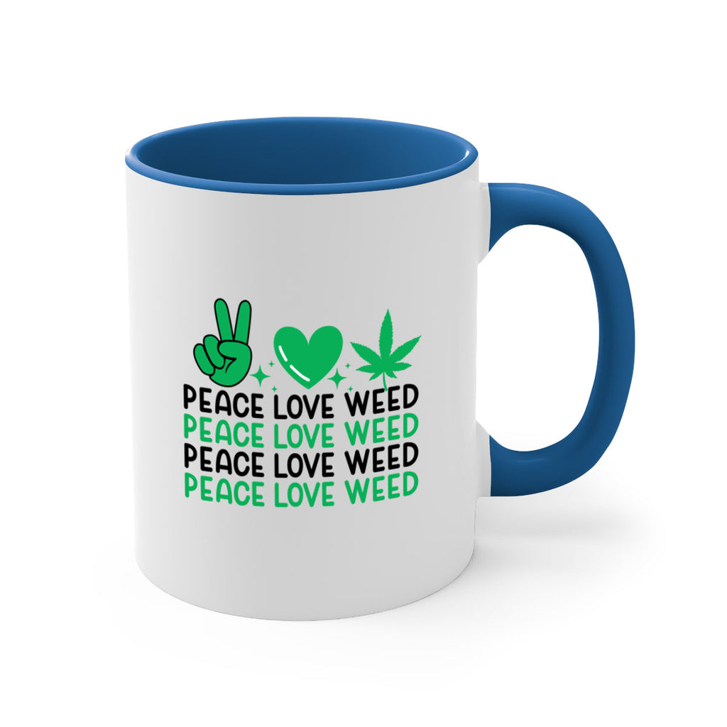 Peace Love Weed 219#- marijuana-Mug / Coffee Cup