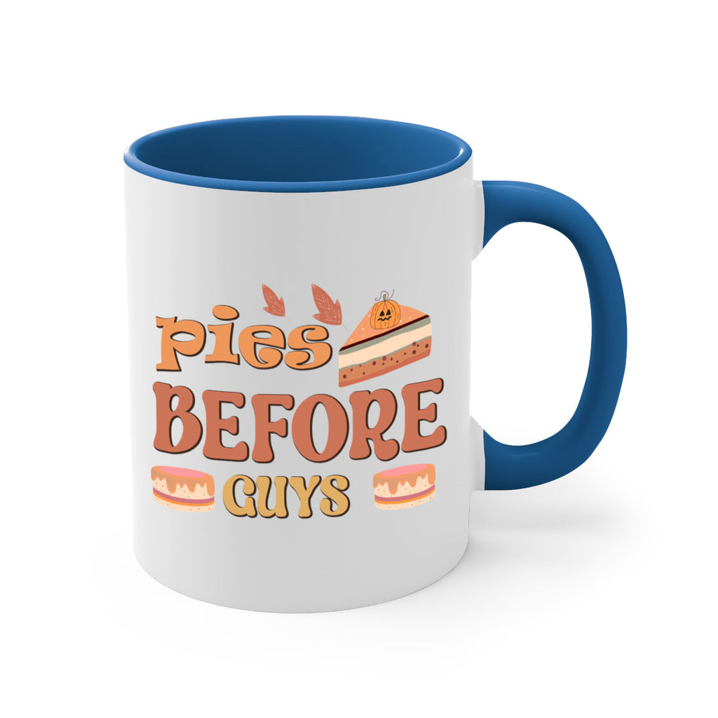 Pies Before Guys 469#- fall-Mug / Coffee Cup