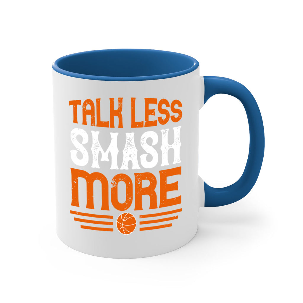 Talk less smash more 367#- basketball-Mug / Coffee Cup