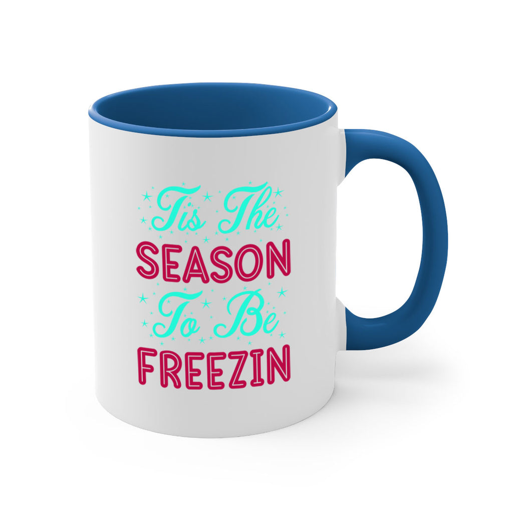 Tis The Season To Be 421#- winter-Mug / Coffee Cup