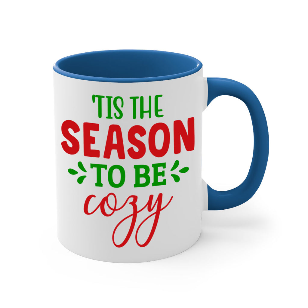 Tis the Season to Be Cozy 2#- winter-Mug / Coffee Cup