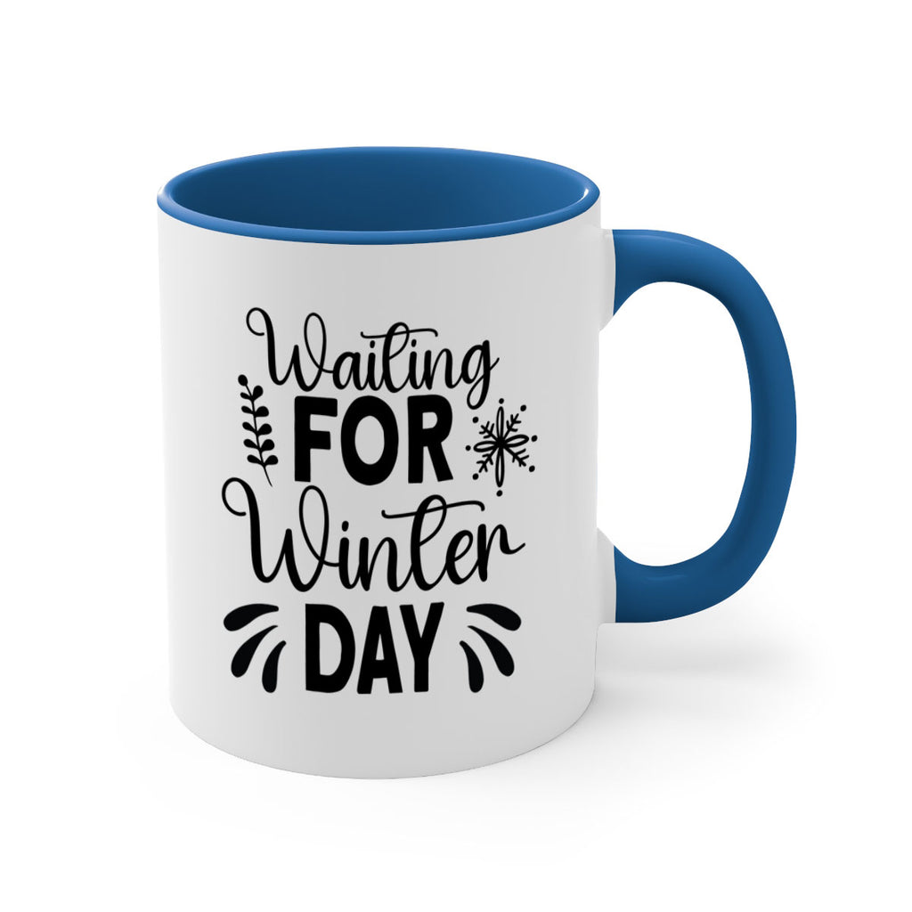 Waiting for Winter Day427#- winter-Mug / Coffee Cup