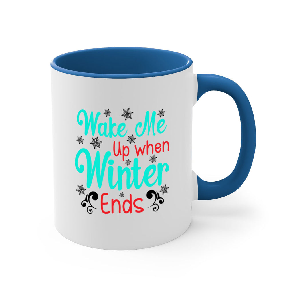 Wake Me Up when Winter Ends Graphics 433#- winter-Mug / Coffee Cup