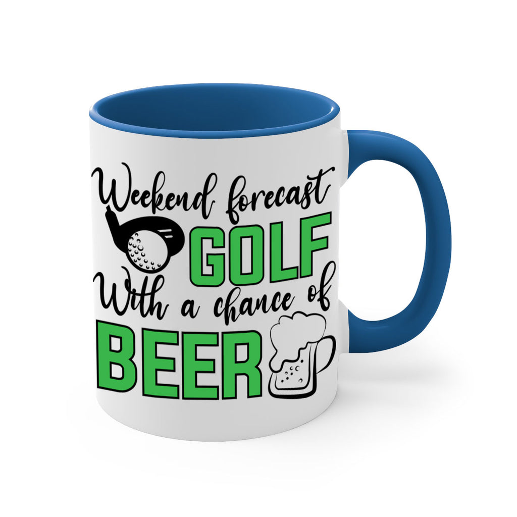 Weekend forecast With a chance of beer 109#- golf-Mug / Coffee Cup