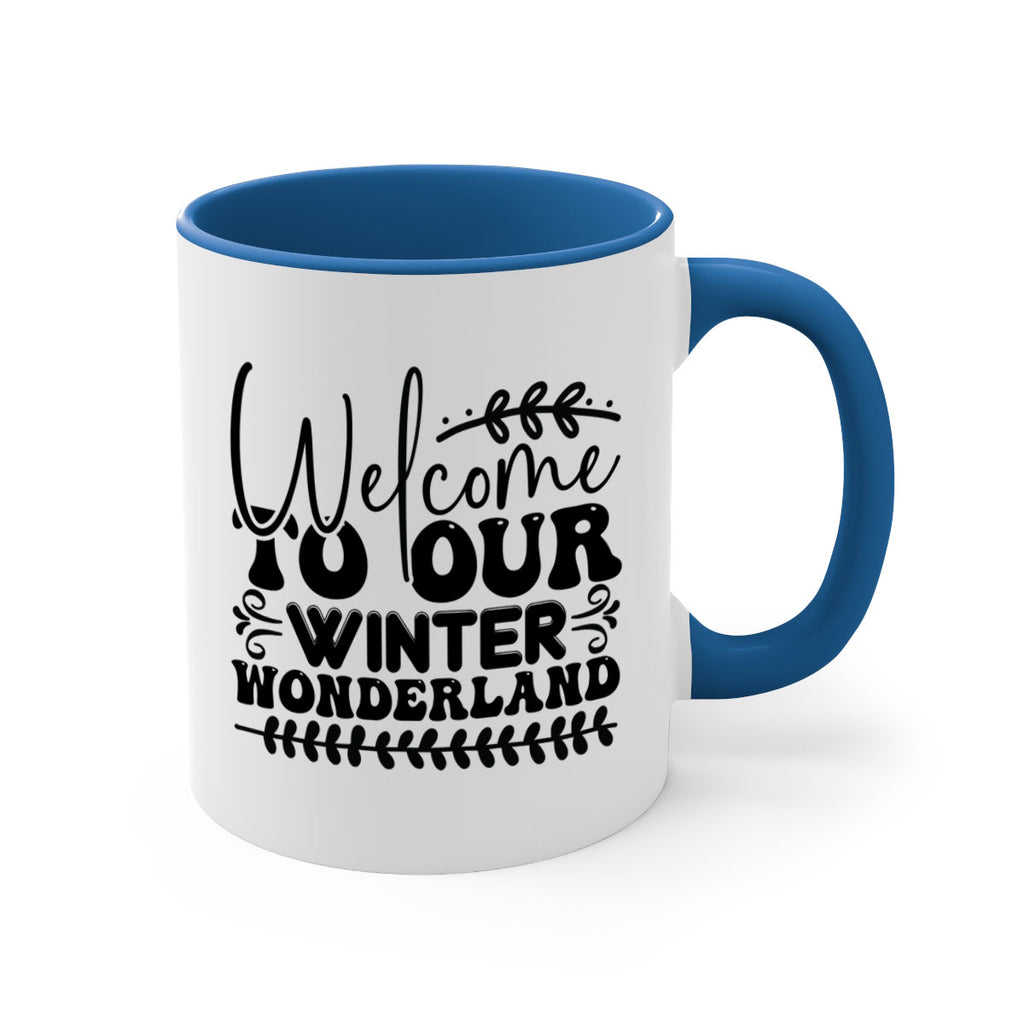 Welcome to our winter wonderland 477#- winter-Mug / Coffee Cup