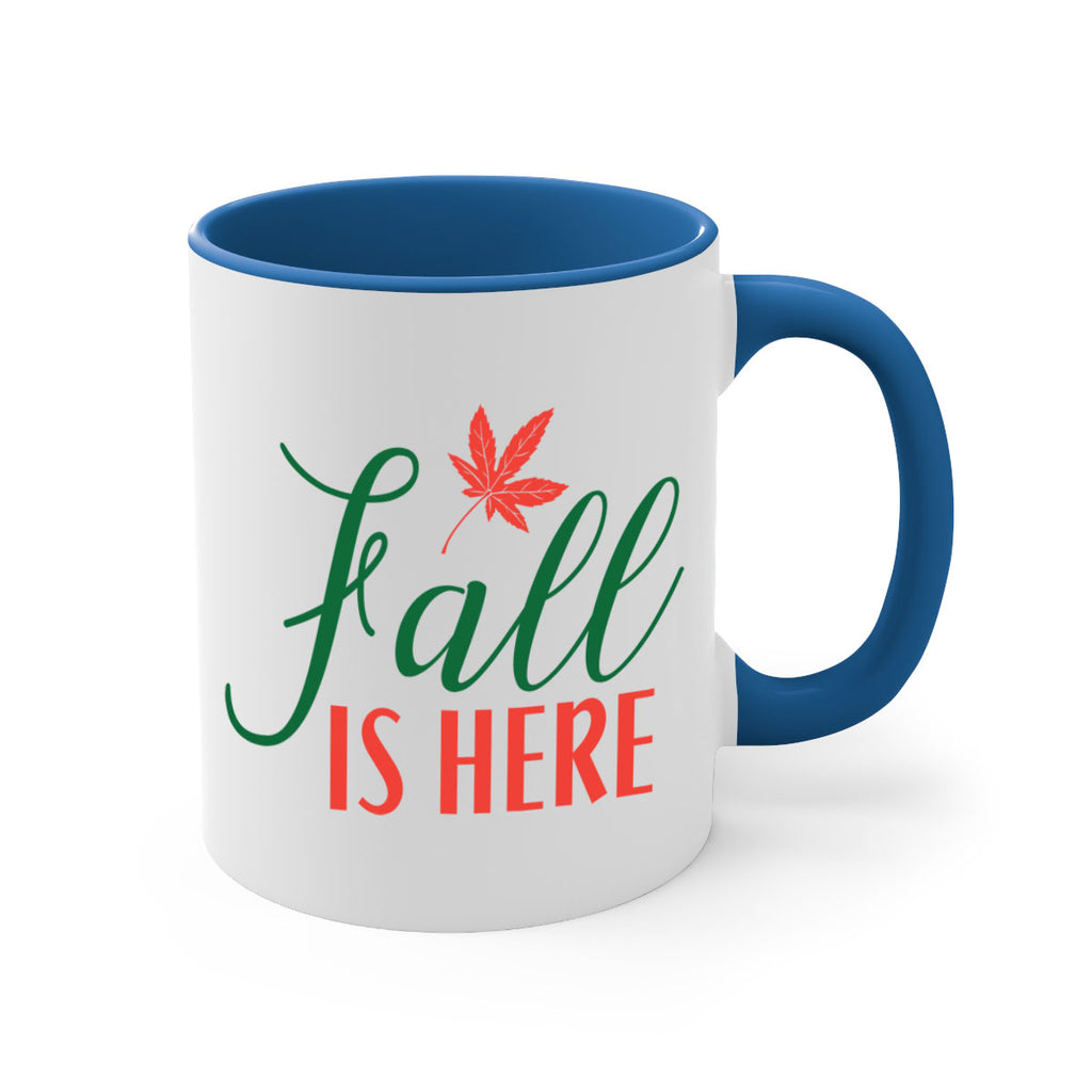 fall is here 108#- fall-Mug / Coffee Cup