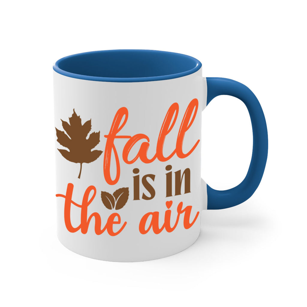 fall is in the air 115#- fall-Mug / Coffee Cup