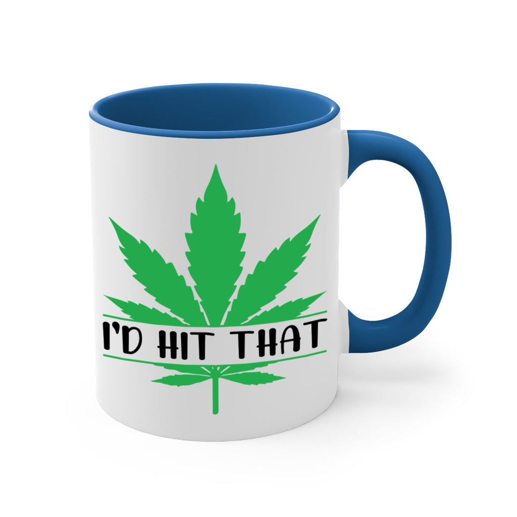 id hit that weed 143#- marijuana-Mug / Coffee Cup