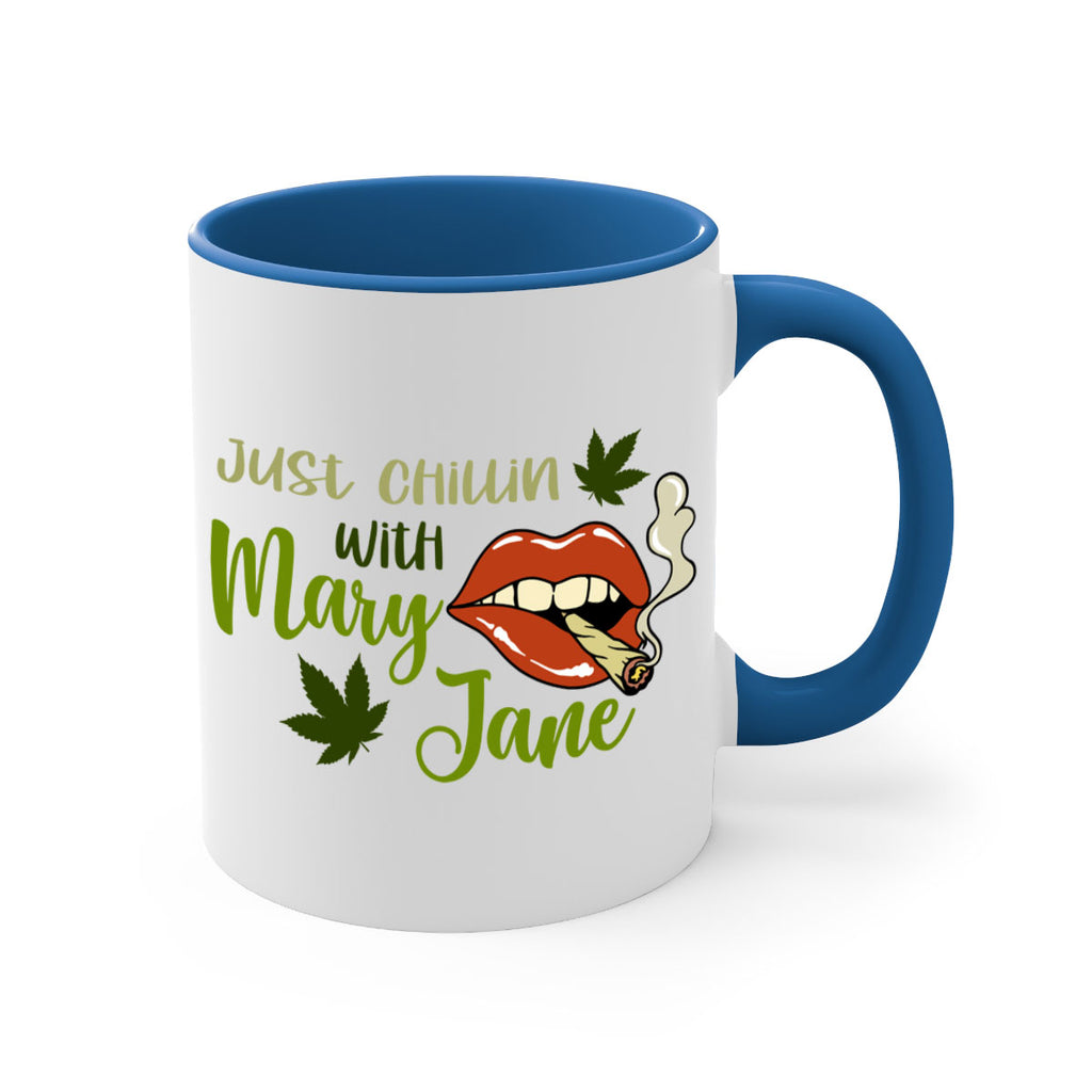 just chillin with mary jane 167#- marijuana-Mug / Coffee Cup