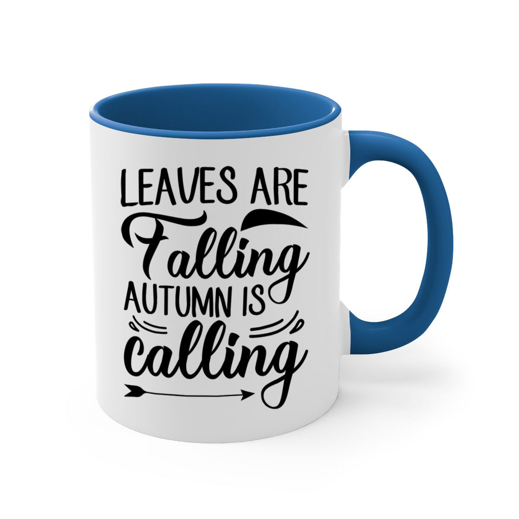 leaves are falling autumn is calling 388#- fall-Mug / Coffee Cup