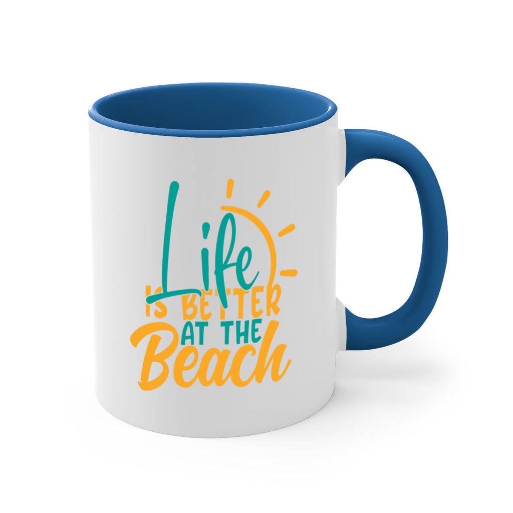 life is better at the beach Style 92#- Summer-Mug / Coffee Cup