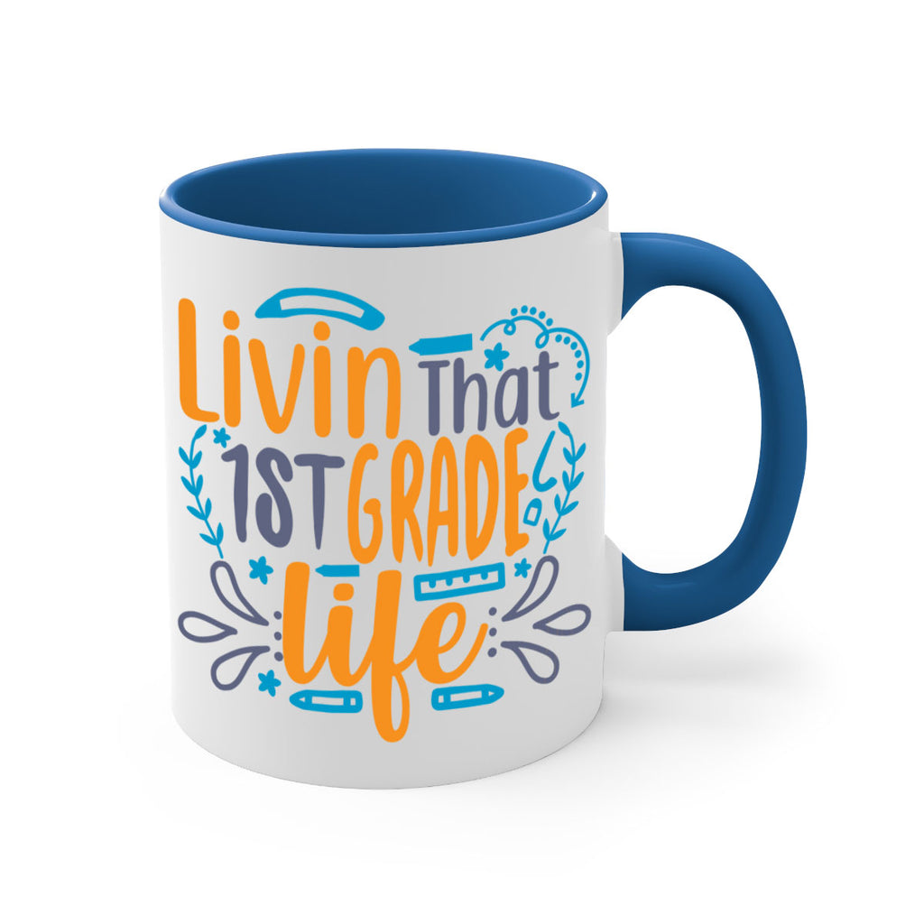livin that 1st garde life 17#- First Grade-Mug / Coffee Cup