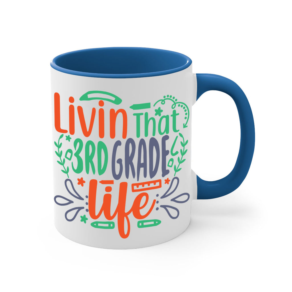 livin that 3rd garde life 8#- Third Grade-Mug / Coffee Cup