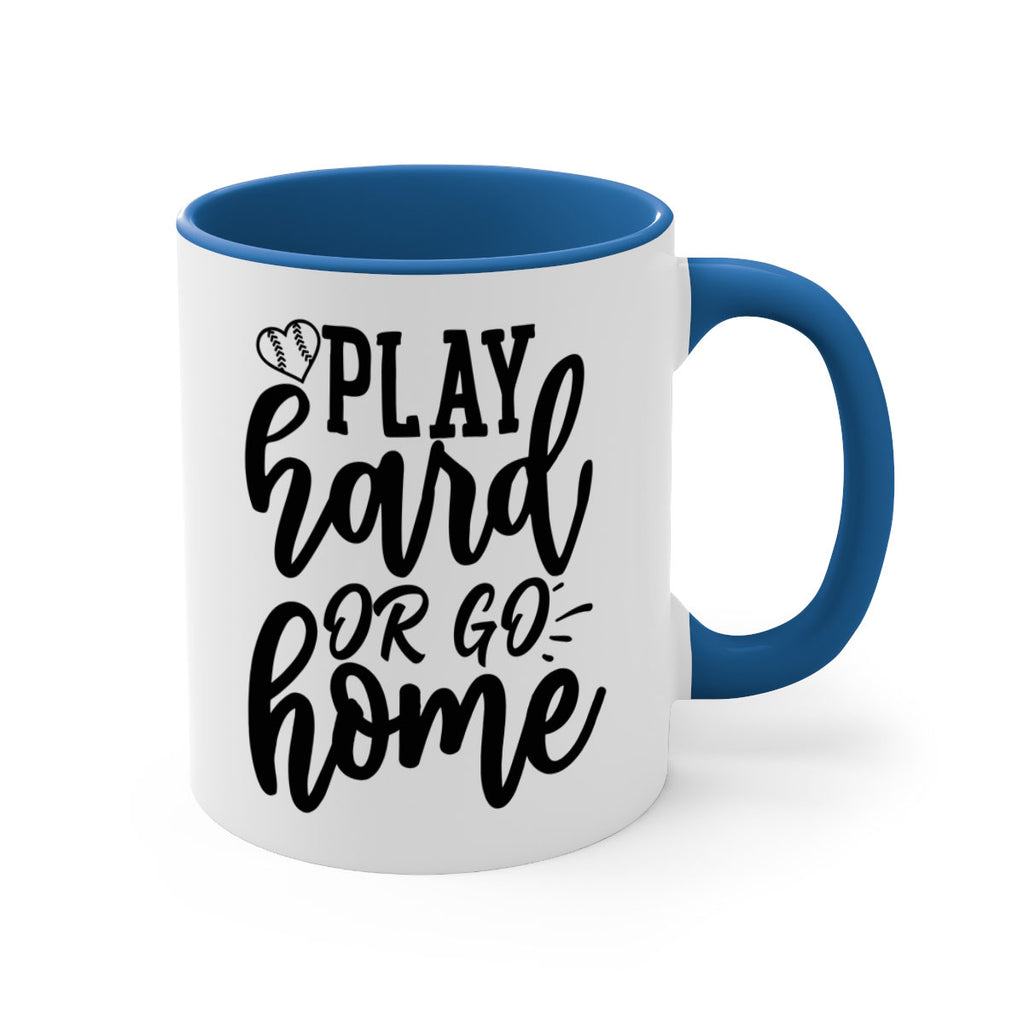 play hard or go home 2279#- softball-Mug / Coffee Cup