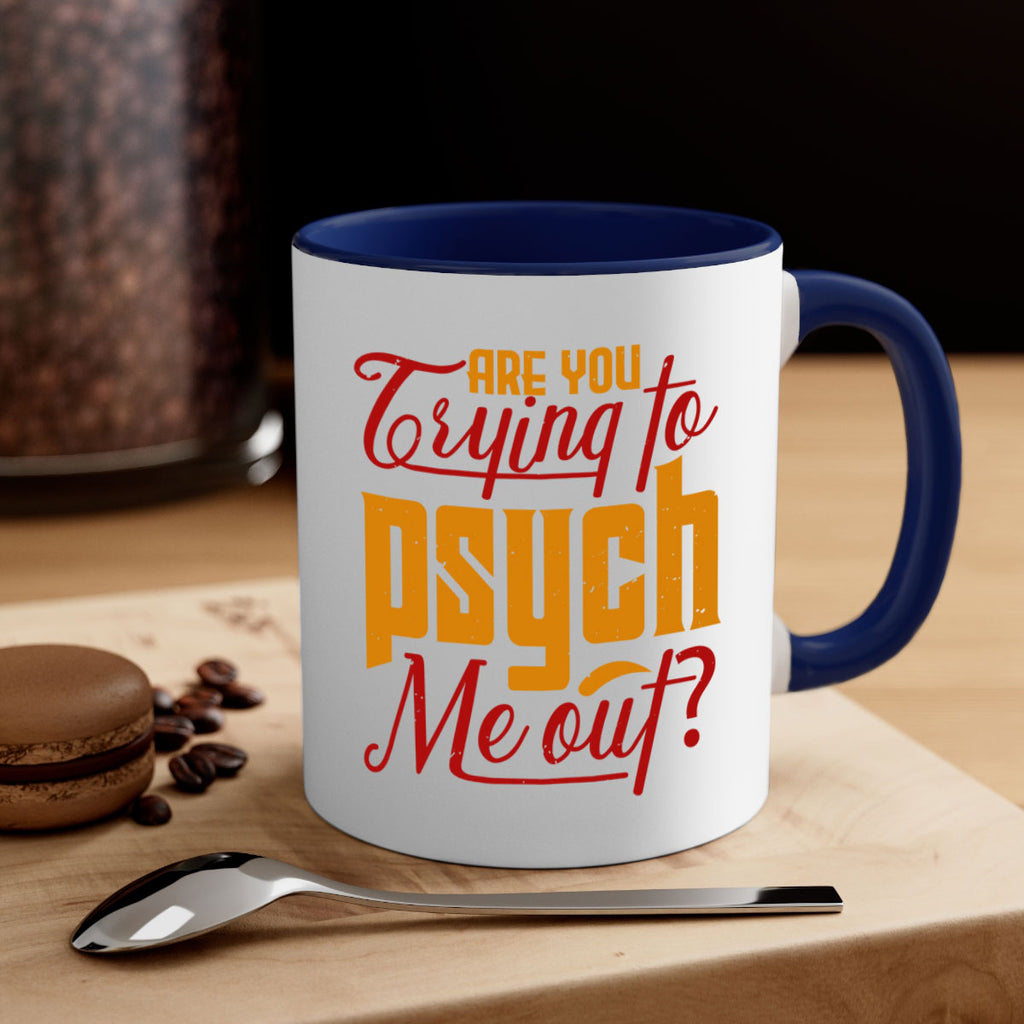 Are you trying to psych me out 50#- chess-Mug / Coffee Cup
